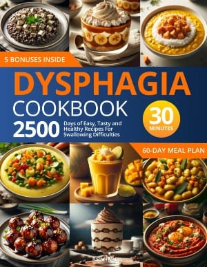 Dysphagia Cookbook with 2500 Recipes b